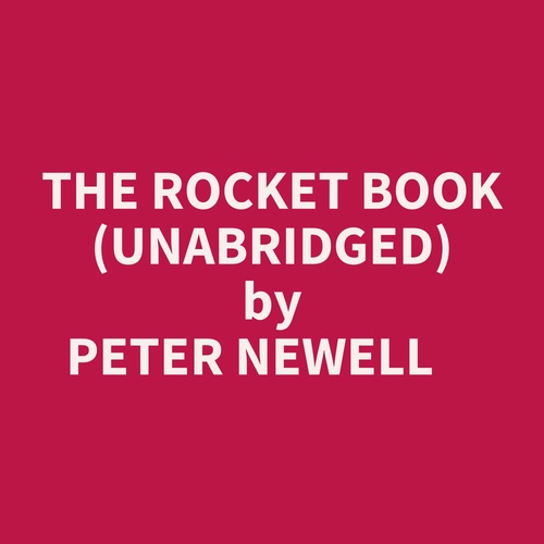 Couverture audiobook de The Rocket Book (Unabridged), de Peter Newell
