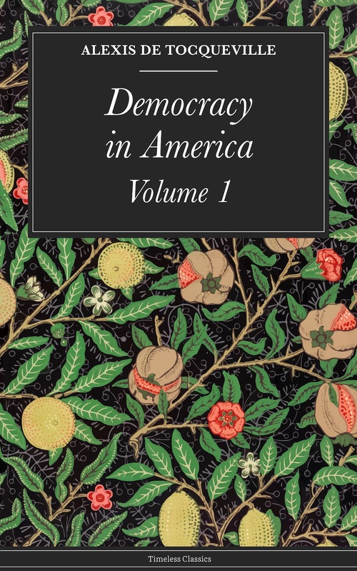 Couverture ebook de Democracy in America âEUR" Volume 1, de Tocqueville Alexis De