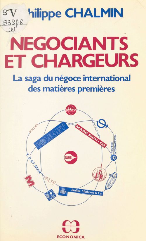 ebook cover of Négociants et chargeurs : la saga du négoce international des matières premières, by Philippe Chalmin