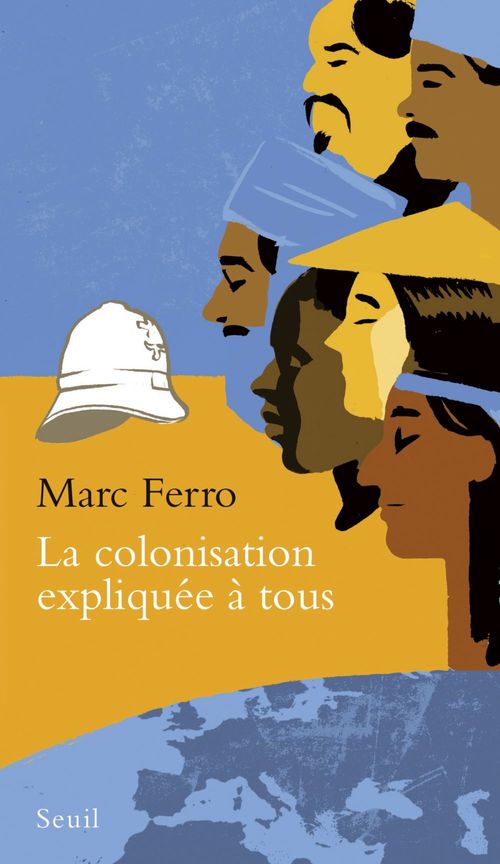 ebook cover of La Colonisation expliquée à tous, by Marc Ferro