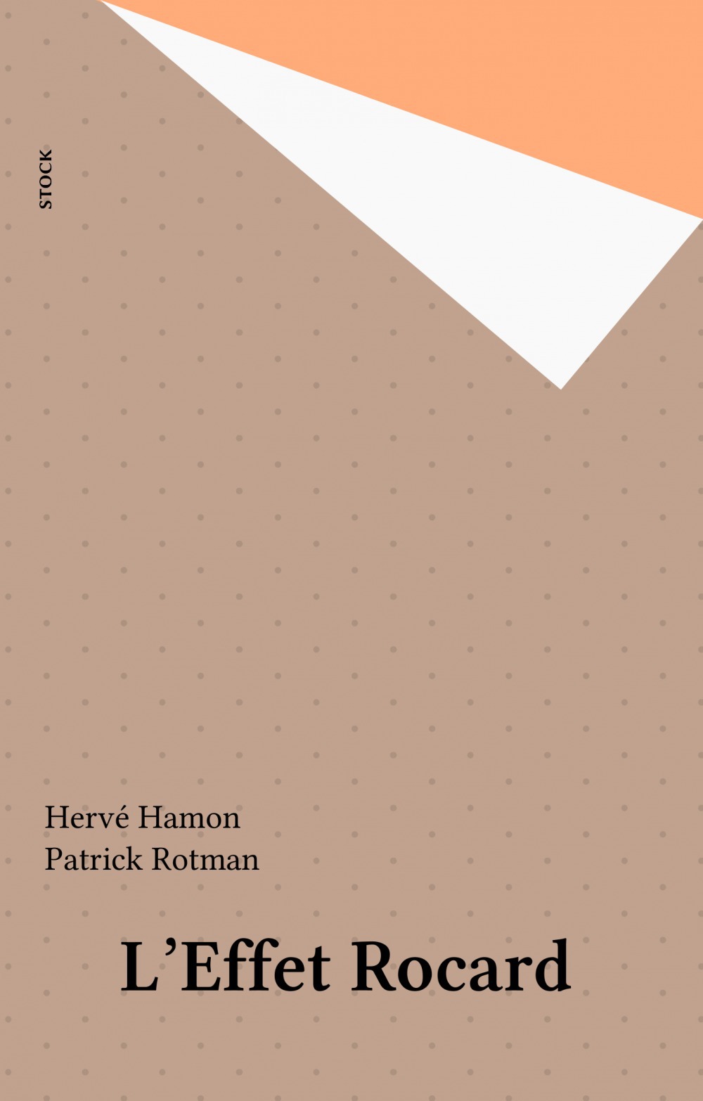 Couverture ebook de L'Effet Rocard, de Herve Hamon, Patrick Rotman