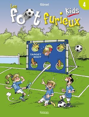 ebook cover of Les Foot furieux kids T04, by Gurcan Gürsel