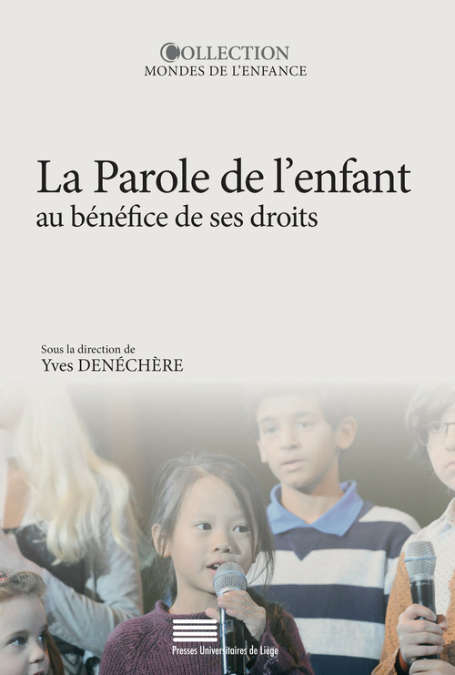 Couverture ebook de La Parole de l´enfant au bénéfice de ses droits, de