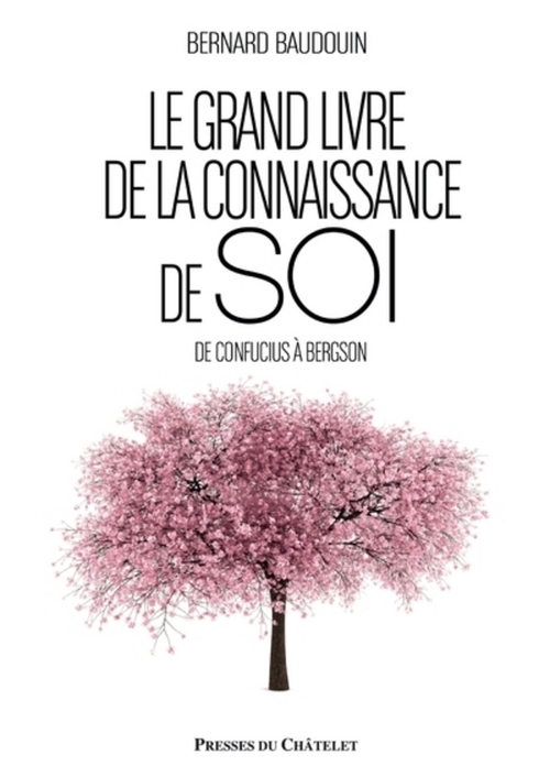 Couverture ebook de Le grand livre de la connaissance de soi, de Bernard Baudouin