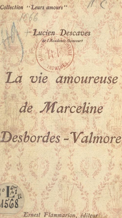 Couverture ebook de La vie amoureuse de Marceline Desbordes-Valmore, de Lucien Descaves