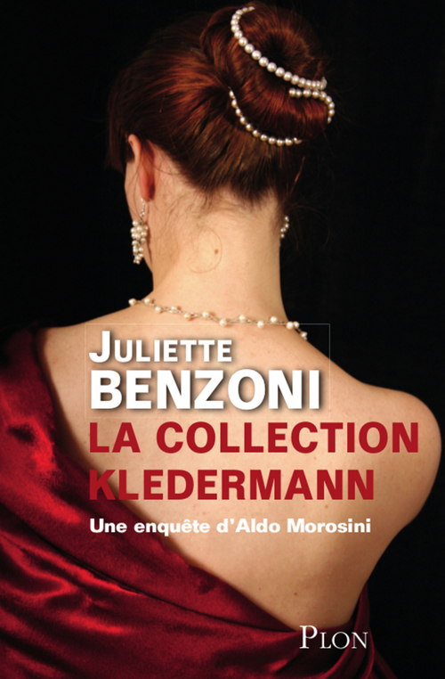 ebook cover of La collection Kledermann - Une enquête d'Aldo Morosini, by Juliette Benzoni