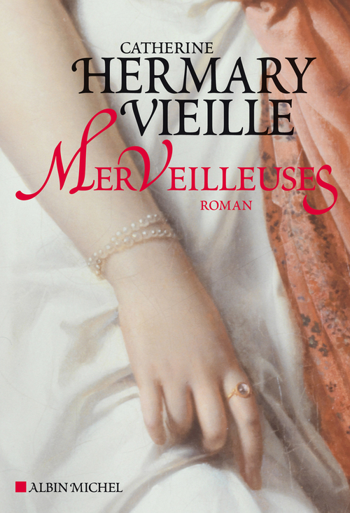 Couverture ebook de Merveilleuses, de Catherine Hermary-Vieille