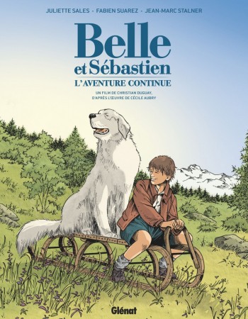 Couverture ebook de Belle et Sébastien - L'Aventure Continue, de Cécile Aubry