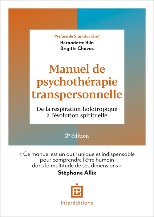 Couverture ebook de Manuel de psychothérapie transpersonnelle - 2e éd., de Bernadette Blin, Brigitte Chavas