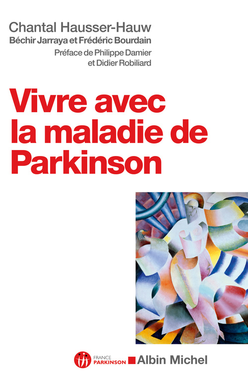 Couverture ebook de Vivre avec la maladie de Parkinson, de Chantal Hausser-Hauw