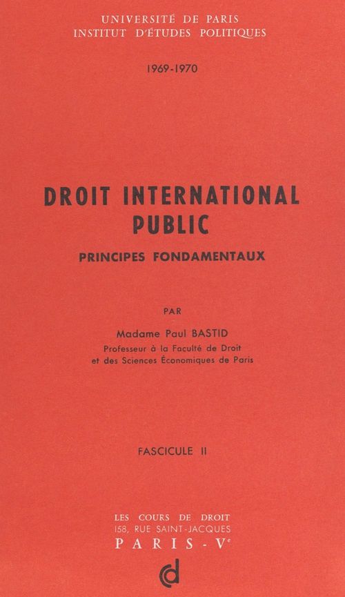 ebook cover of Droit international public. Principes fondamentaux (3), by Paul Bastid