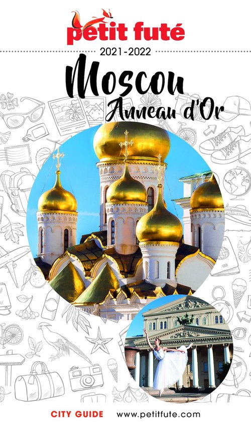 ebook cover of MOSCOU - ANNEAU D'OR 2021/2022 Petit Futé, by Collectif petit futé