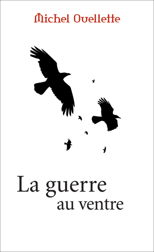 Couverture ebook de La guerre au ventre, de Michel Ouellette