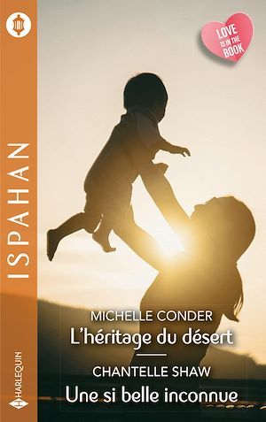 Couverture ebook de L'héritage du désert - Une si belle inconnue, de Michelle Conder, Chantelle Shaw
