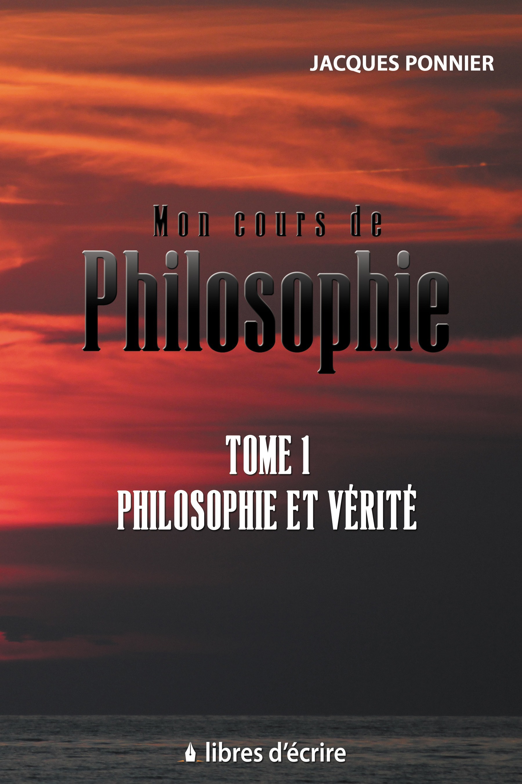 ebook cover of Mon cours de philosophie, by Jacques Ponnier
