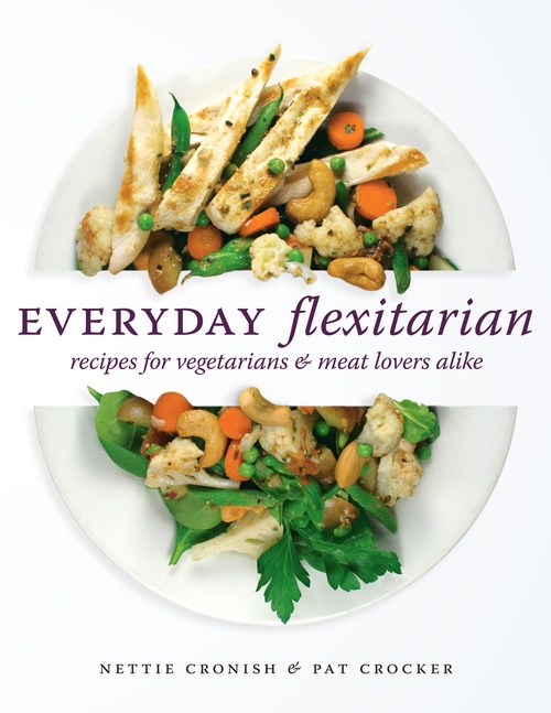 ebook cover of Everyday Flexitarian, by Nettie Cronish, Pat Crocker
