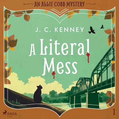audiobook cover of A Literal Mess: A bookish, small town, cozy mystery with a literary agent sleuth, by J. C. Kenney