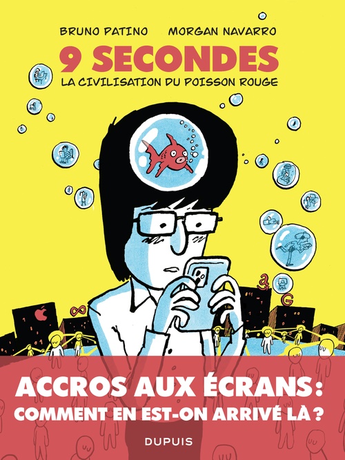 ebook cover of 9 secondes, la civilisation du poisson rouge, by Morgan Navarro, Bruno Patino