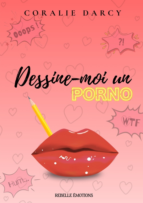 ebook cover of Dessine-moi un porno, by Coralie Darcy