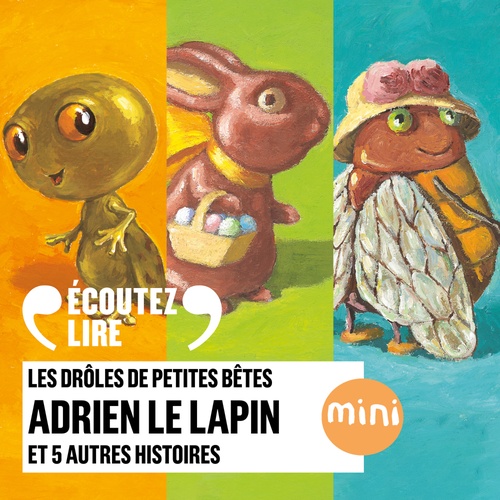Couverture audiobook de Adrien le lapin et 5 autres histoires - Les Drôles de Petites Bêtes, de Antoon Krings
