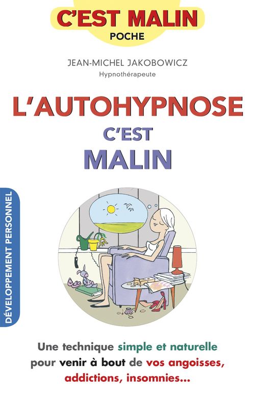 Couverture ebook de L'autohypnose, c'est malin, de Jean-Michel Jakobowicz