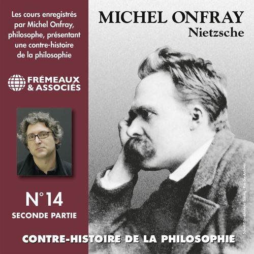 audiobook cover of Contre-histoire de la philosophie (Volume 14.2) - Nietzsche, by Michel Onfray