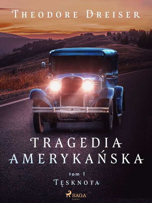 ebook cover of Tragedia ameryka´nska tom 1. Tesknota, by Theodore Dreiser