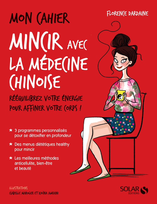 Couverture ebook de Mon cahier Mincir avec la médecine chinoise, de Florence Dardaine