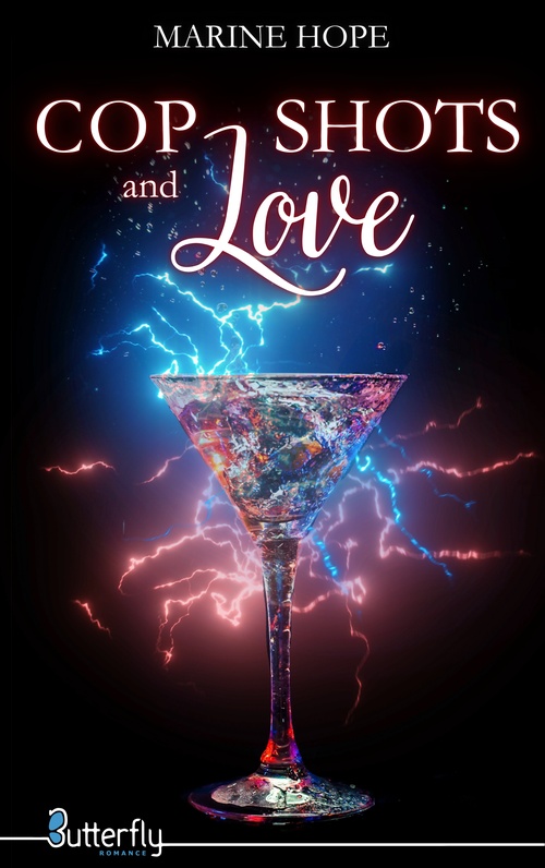 Couverture ebook de Cop, shots and love, de Marine Hope