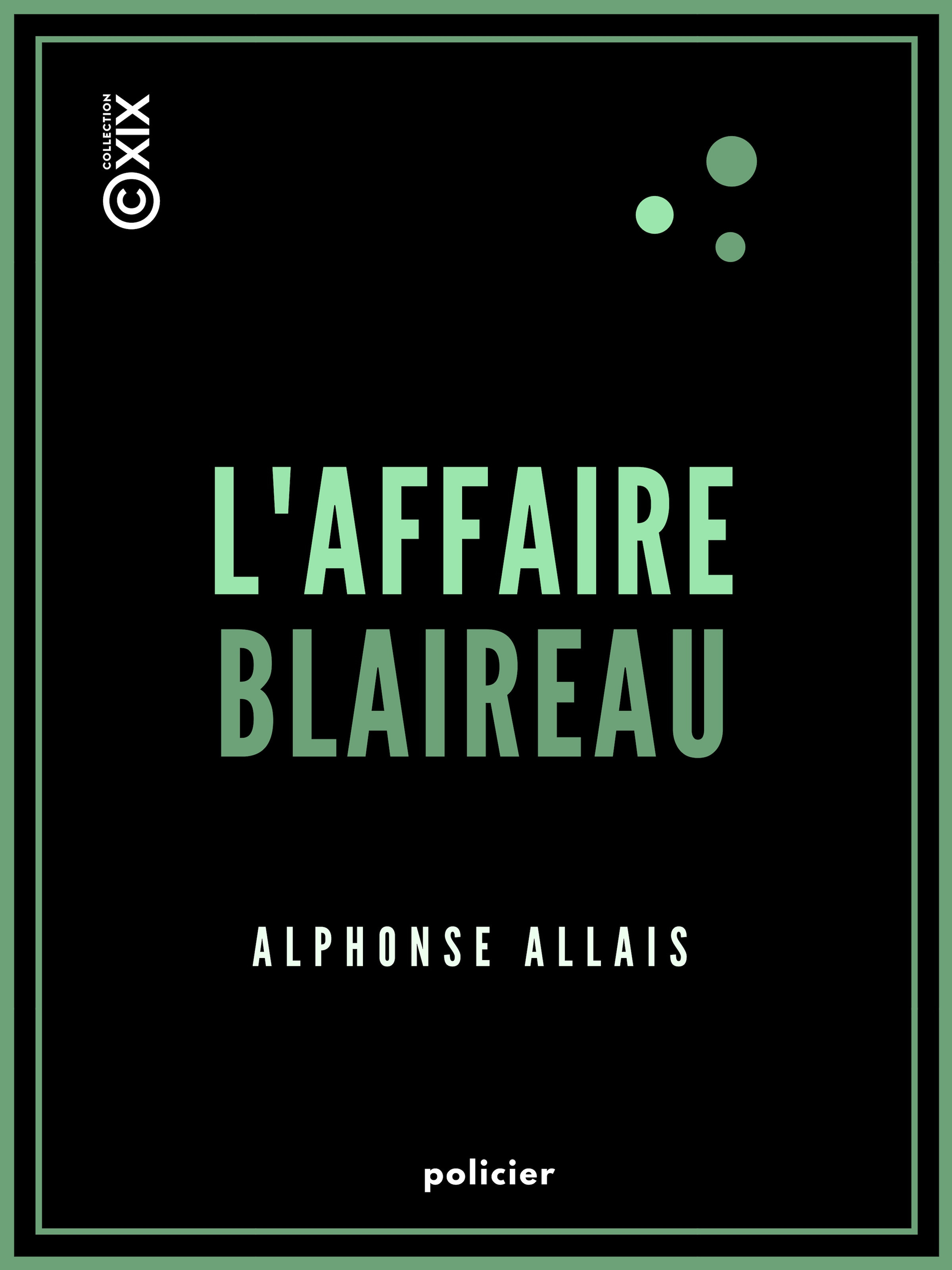 Couverture ebook de L'Affaire Blaireau, de Alphonse Allais