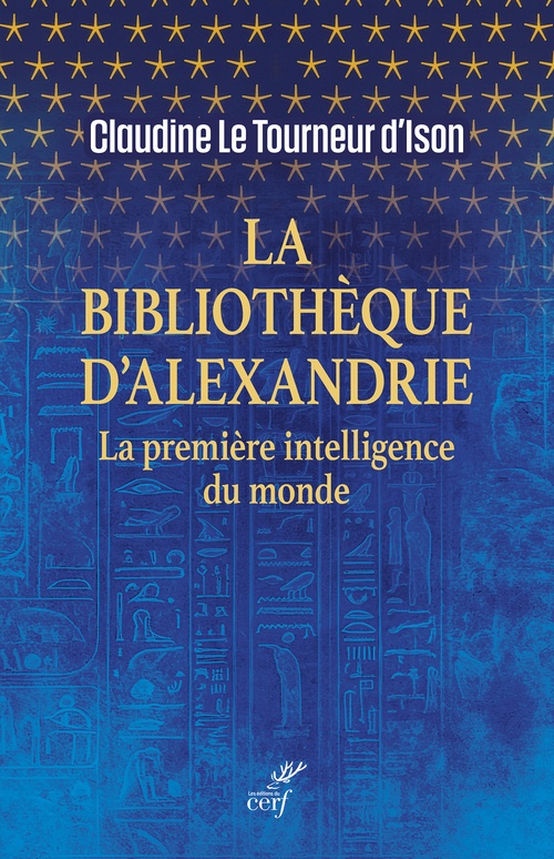 ebook cover of La Bibliothèque d'Alexandrie, by Claudine Le Tourneur d'Ison