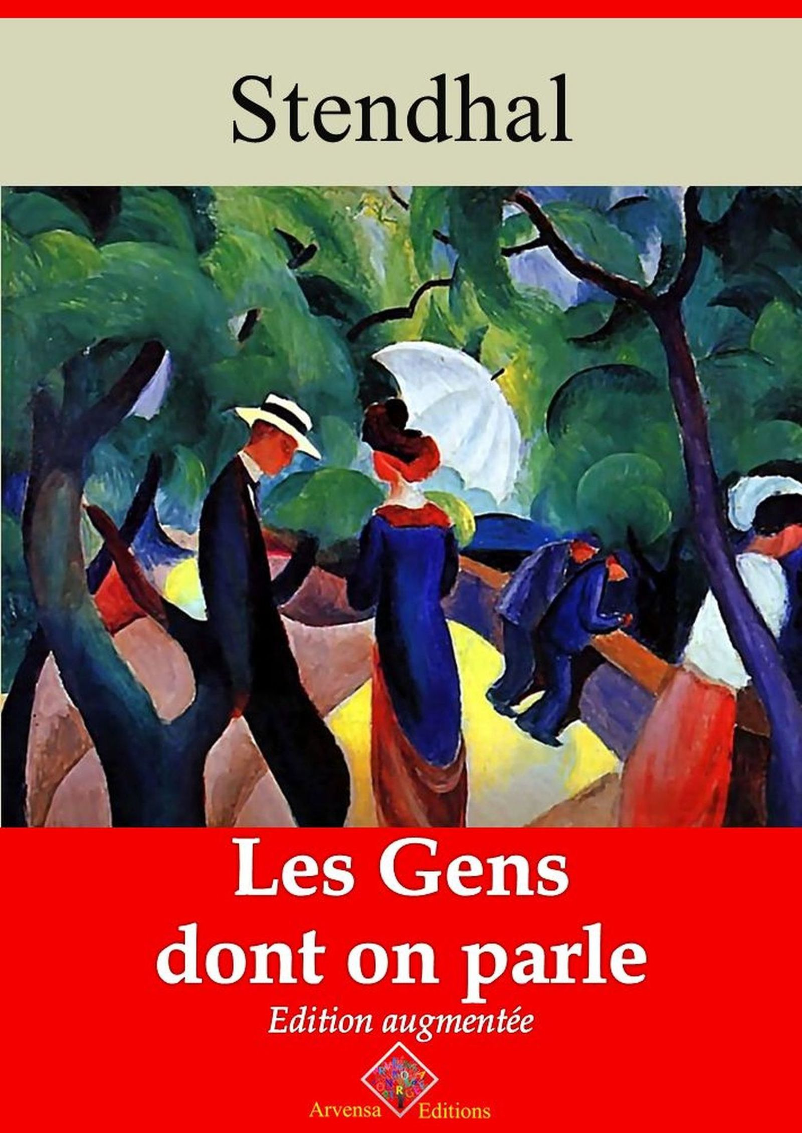 ebook cover of Les Gens dont on parle - suivi d'annexes, by Stendhal