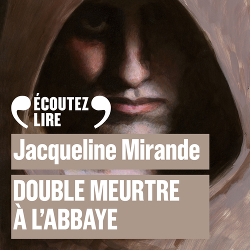 audiobook cover of Double meurtre à l'abbaye, by Jacqueline Mirande