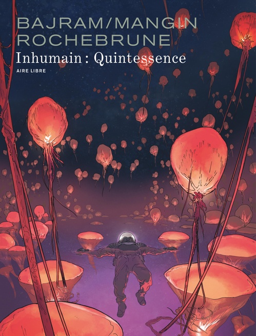 ebook cover of Inhumain - Quintessence, by Denis Bajram, Valérie Mangin