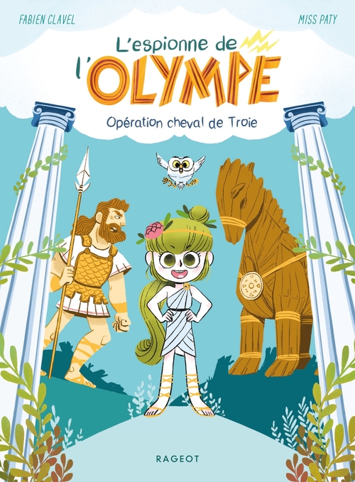 ebook cover of L'espionne de l'Olympe - Opération cheval de Troie, by Fabien Clavel