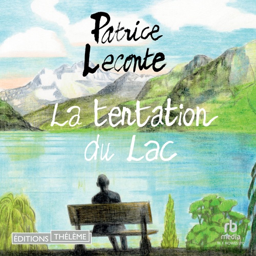 Couverture audiobook de La tentation du lac, de Patrice Leconte