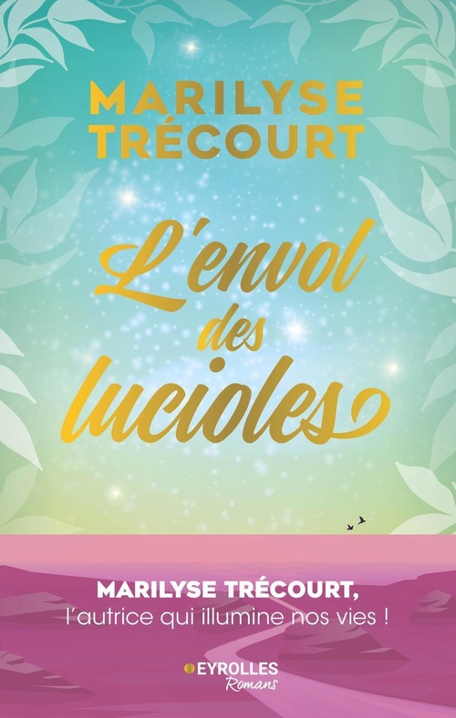 Couverture ebook de L'envol des lucioles, de Marilyse Trécourt