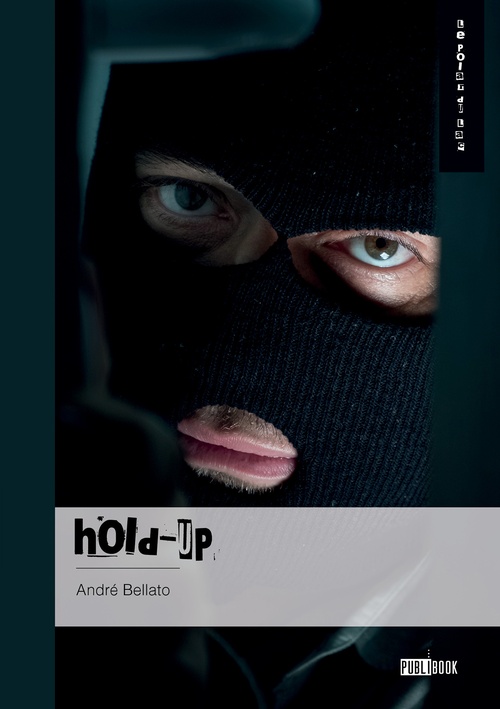 ebook cover of Hold-up, by André Bellato