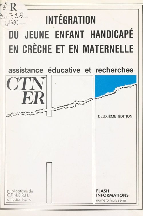 Couverture ebook de Intégration du jeune enfant handicapé en crèche et en maternelle, de Assistance Educative Et Recherches