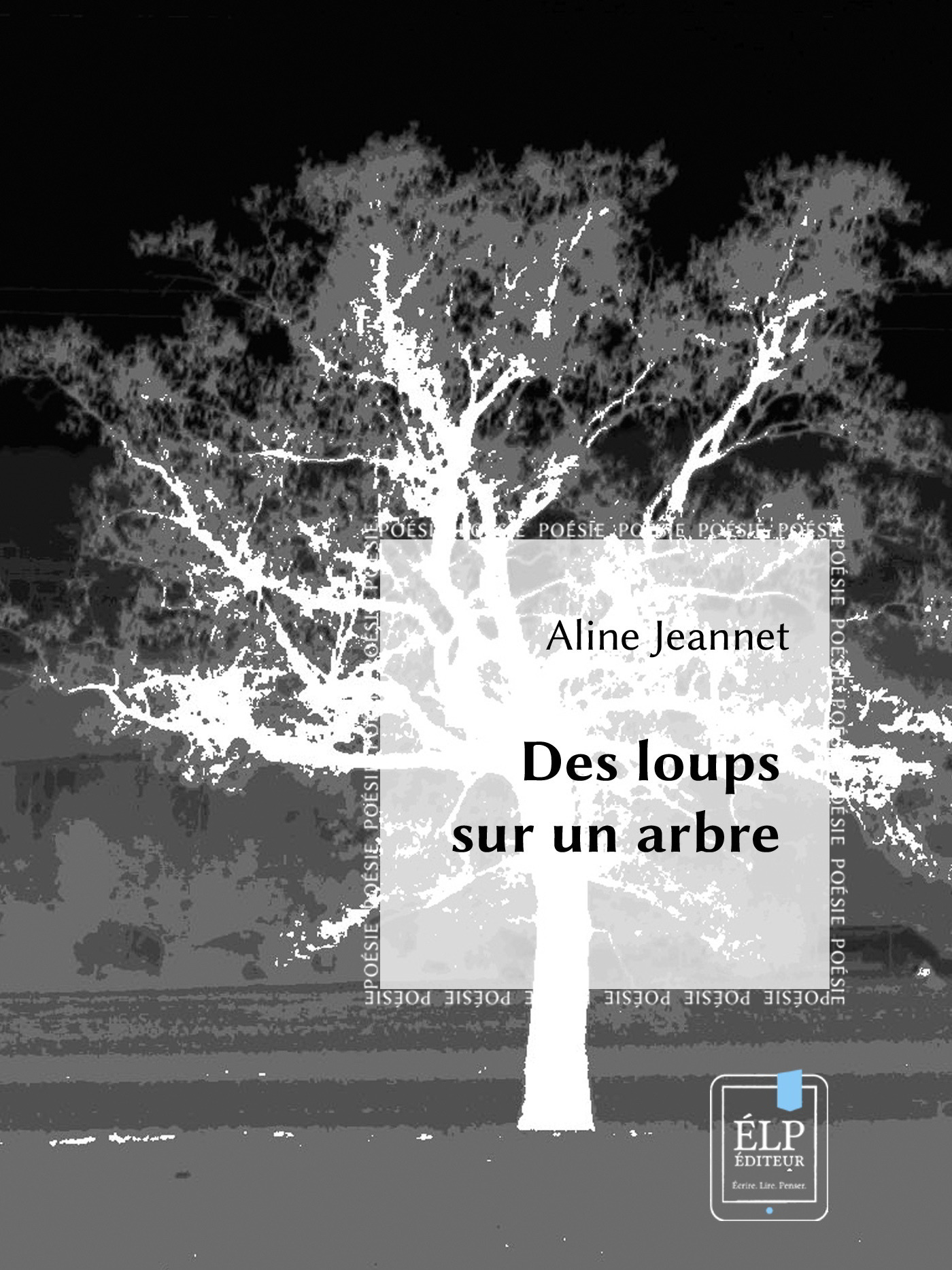 ebook cover of Des loups sur un arbre, by Aline Jeannet