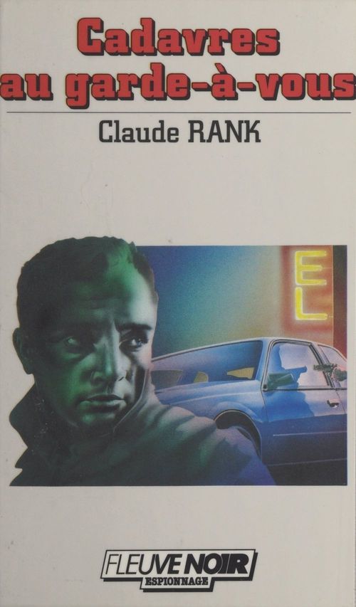 Couverture ebook de Cadavres au garde-à-vous, de Claude Rank