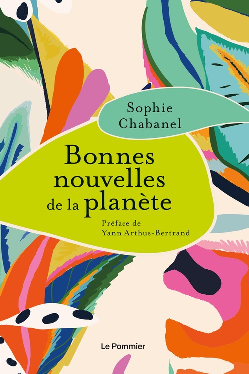 ebook cover of Bonnes nouvelles de la planète, by Yann Arthus-Bertrand