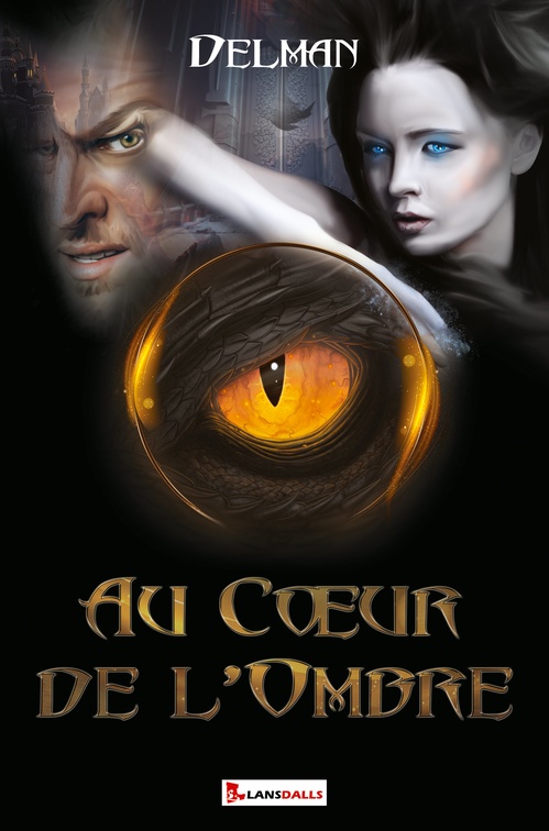 Couverture ebook de Au Coeur de l'Ombre, de Delman