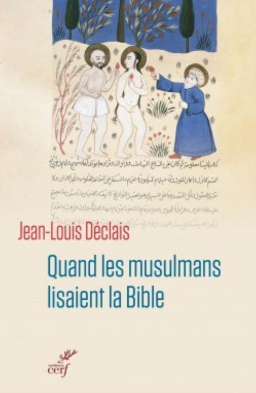 Couverture ebook de QUAND LES MUSULMANS LISAIENT LA BIBLE, de Jean-louis Declais