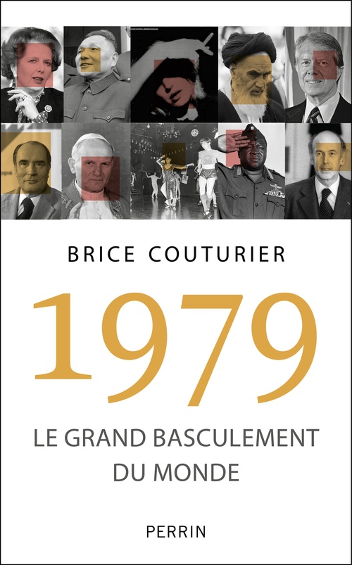 ebook cover of 1979 - Le grand basculement du monde, by Brice Couturier