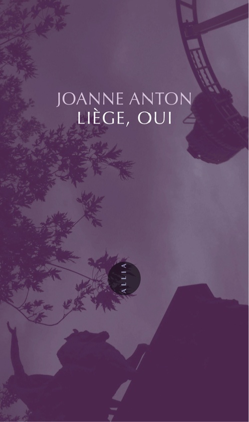 ebook cover of Liège, oui, by Joanne Anton