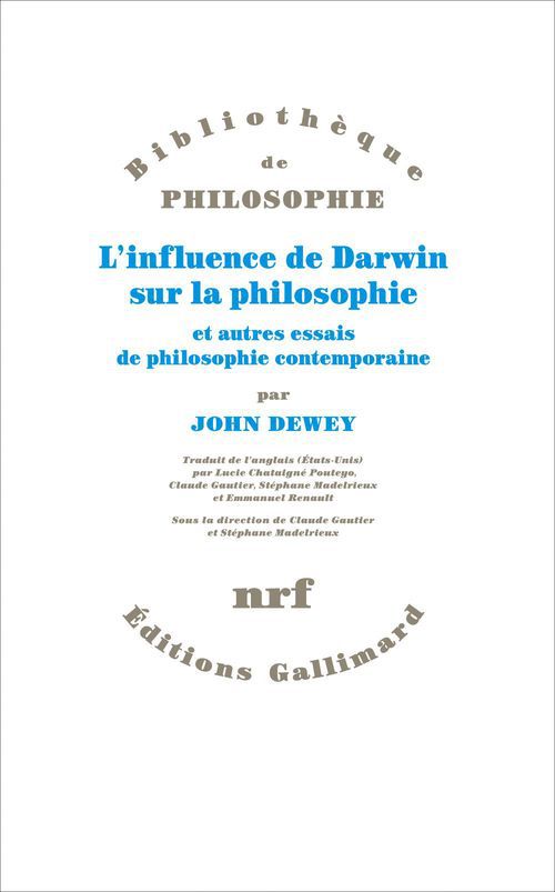 Couverture ebook de L'influence de Darwin sur la philosophie et autres essais de philosophie contemporaine, de John Dewey, Lucie Chataigne Pouteyo