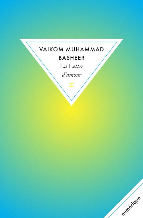 Couverture ebook de La Lettre d'amour, de Vaikom muhammad Basheer