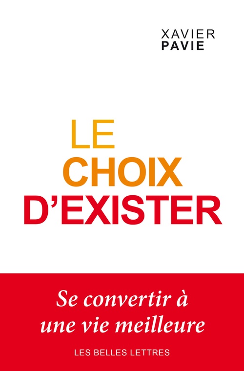 ebook cover of Le Choix d'exister, by Xavier Pavie