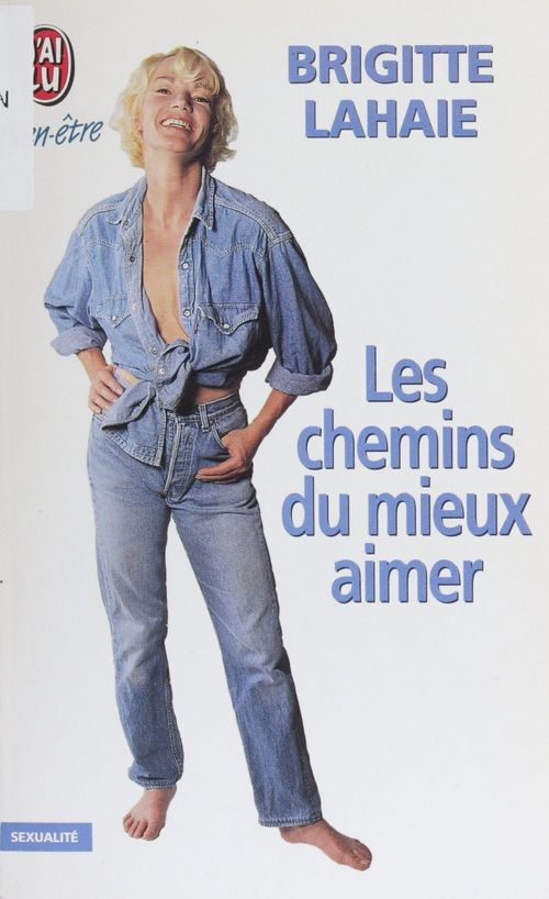 Couverture ebook de Les chemins du mieux-aimer, de Brigitte Lahaie